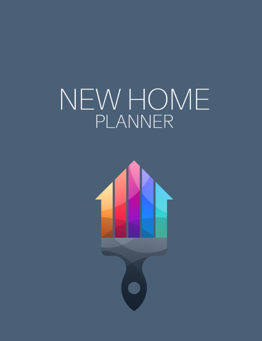 New Home Planner: Renovation/DIY Planner & Dairy - 6 Sections to Fill In For Each Room In Your Home, Including Expenses, Decorating Styles, Trade Quotes, To Do List, Layout Design & Important Notes.